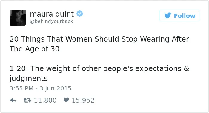 115 Brutally Honest Tweets By Women Who Aren't Going To Take Your Sh*t Anymore
