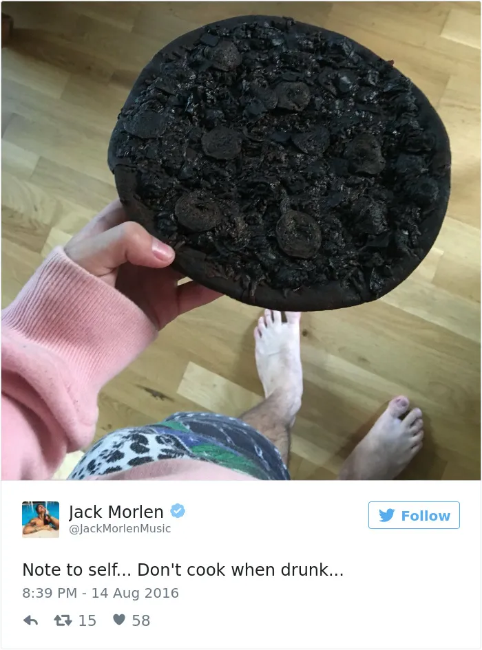 Note To Self... Don't Cook When Drunk