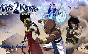 From Comics To Netflix, Kids 2 Kings Is My Dream Come True
