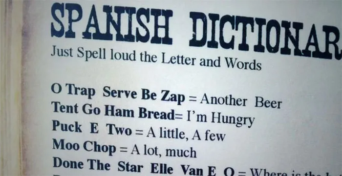 47 Hilarious Reasons Why The Spanish Language Is The Worst