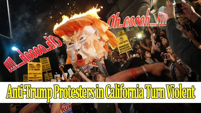 Anti-Trump Protesters In California Turn Violent