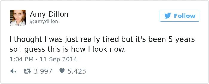 163 Hilariously Honest Tweets About Getting Old That Will Make You Laugh, Then Cry