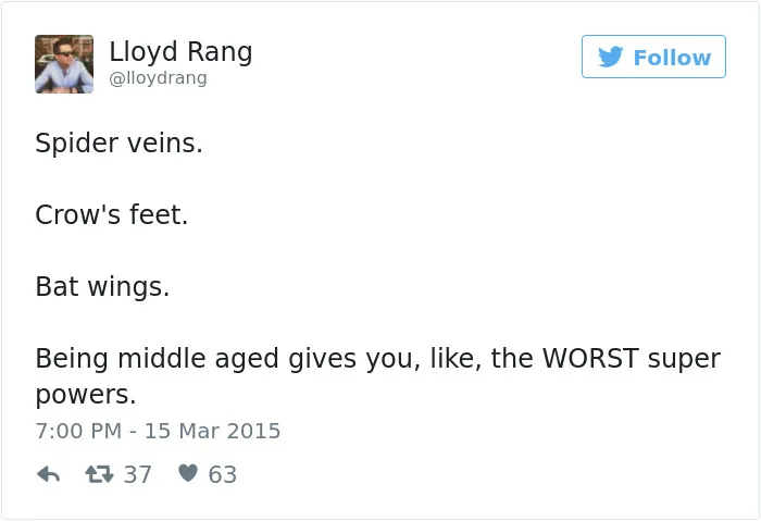 163 Hilariously Honest Tweets About Getting Old That Will Make You Laugh, Then Cry