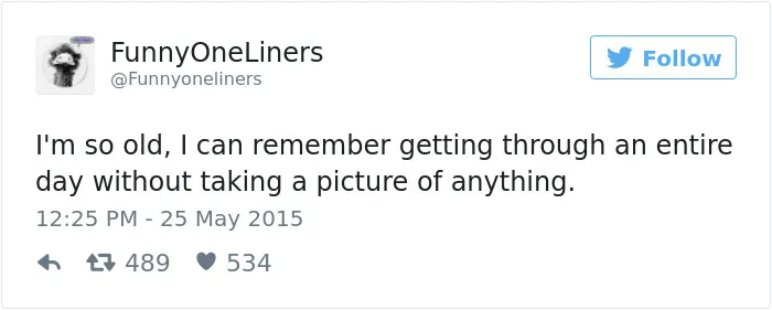 163 Hilariously Honest Tweets About Getting Old That Will Make You Laugh, Then Cry