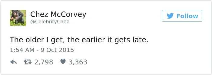 163 Hilariously Honest Tweets About Getting Old That Will Make You Laugh, Then Cry