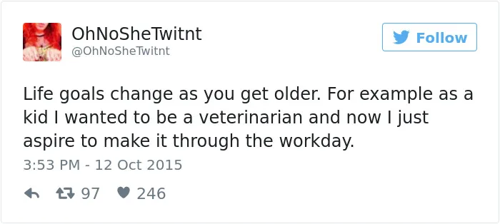 163 Hilariously Honest Tweets About Getting Old That Will Make You Laugh, Then Cry