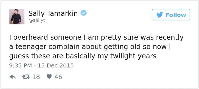 163 Hilariously Honest Tweets About Getting Old That Will Make You Laugh, Then Cry