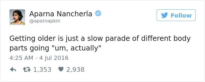 163 Hilariously Honest Tweets About Getting Old That Will Make You Laugh, Then Cry