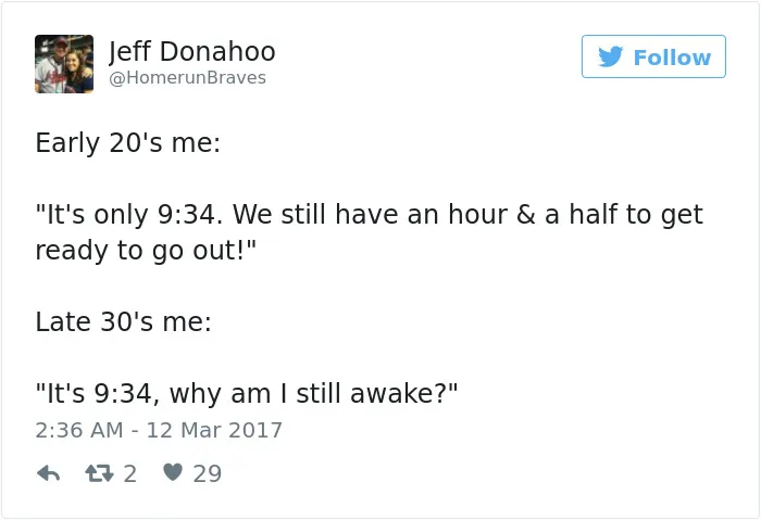163 Hilariously Honest Tweets About Getting Old That Will Make You Laugh, Then Cry