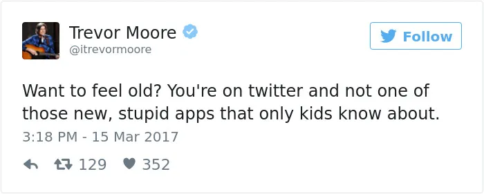 163 Hilariously Honest Tweets About Getting Old That Will Make You Laugh, Then Cry