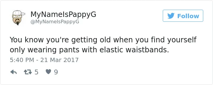 163 Hilariously Honest Tweets About Getting Old That Will Make You Laugh, Then Cry