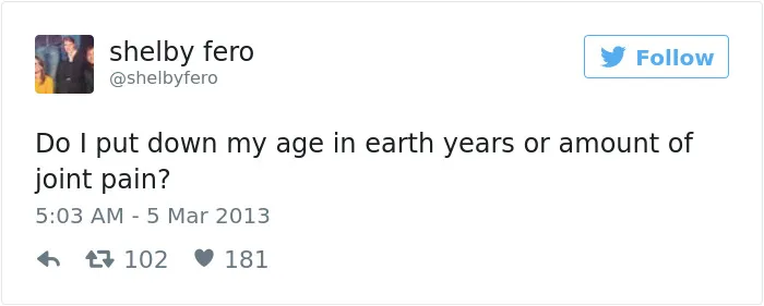 163 Hilariously Honest Tweets About Getting Old That Will Make You Laugh, Then Cry