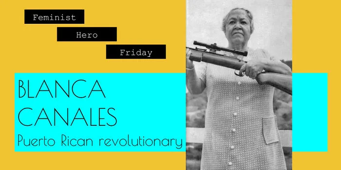 Blanca Canales Was An Educator And A Puerto Rican Nationalist. Canales Joined The Puerto Rican Nationalist Party In 1931 And Helped Organize The Daughters Of Freedom, The Women's Branch Of The Puerto Rican Nationalist Party.   Born: February 17, 1906, Jayuya Died: July 25, 1996, Jayuya Political Party: Puerto Rican Nationalist Party