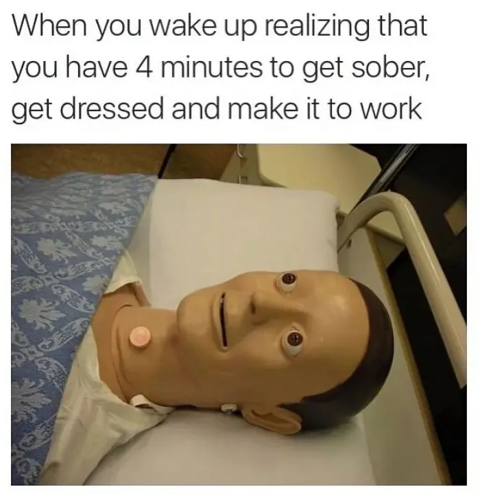 Funny work meme featuring a mannequin in bed with a humorous caption about waking up late for work.