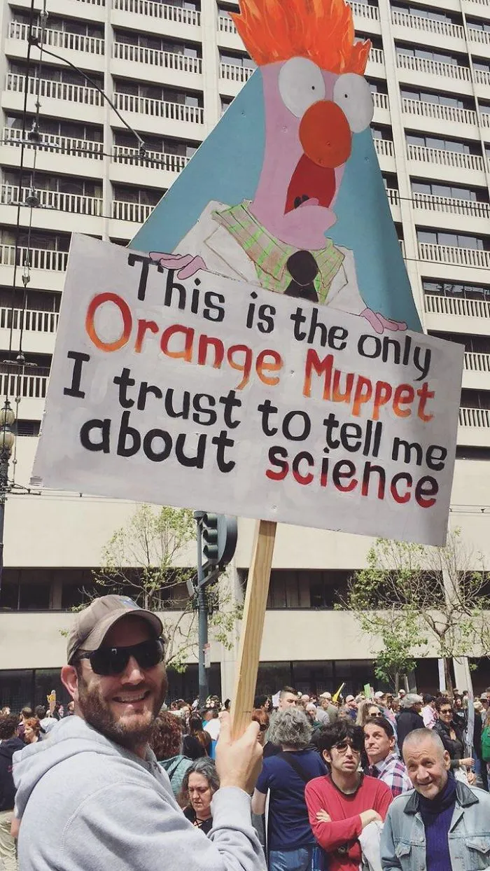 131 Of The Best Signs From The March For Science Shows What Happens When You Piss Of The Scientists