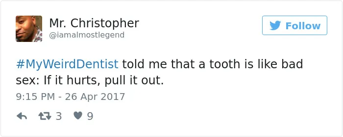 35 Weird Dentist Stories That Will Make Your Visits To The Dentist Even Scarier