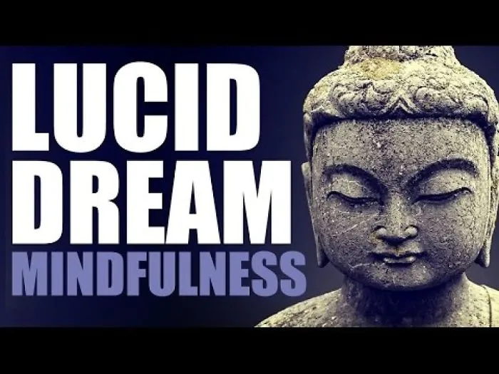 Lucid Dreaming - Mindfulness