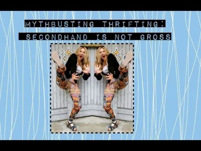 Mythbusting Thrifting: Secondhand Is Not Gross
