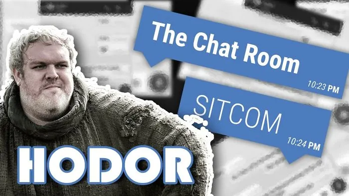Hodor- Whatsapp Chat With Hodor | The Chat Room Sitcom