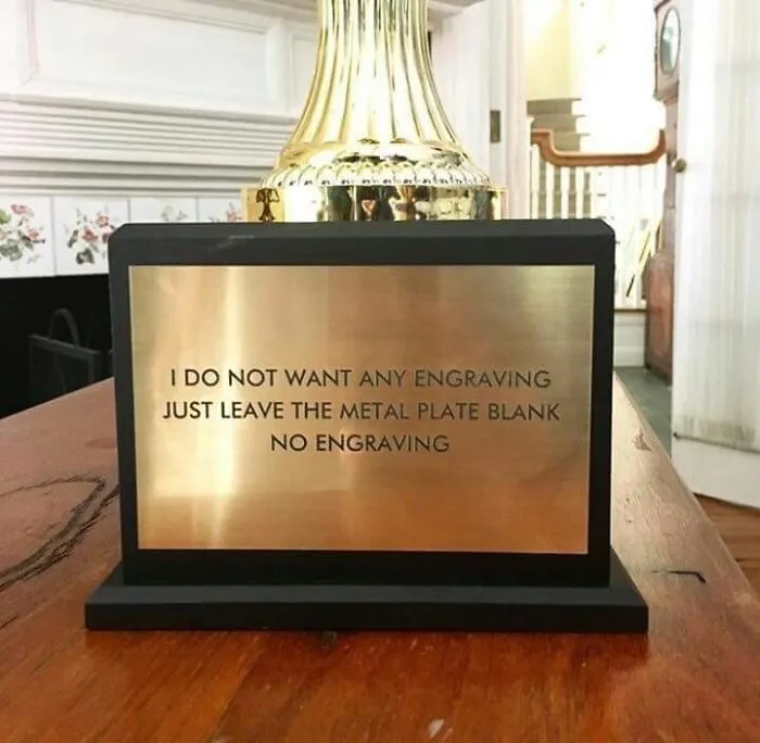Roommate Needed A Blank Trophy As A Prop...