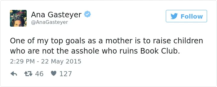 61 Funny Parenting Tweets By Ana Gasteyer