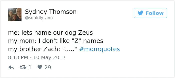 101 Of The Funniest Things That Moms Have Ever Said