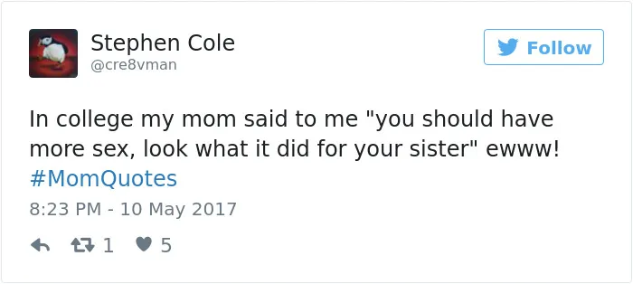 101 Of The Funniest Things That Moms Have Ever Said