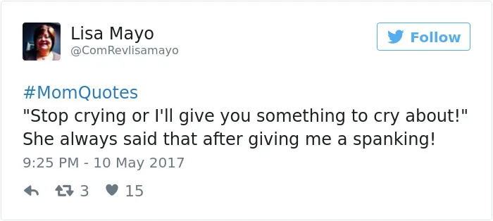 101 Of The Funniest Things That Moms Have Ever Said