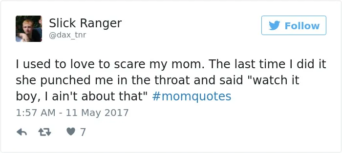 101 Of The Funniest Things That Moms Have Ever Said