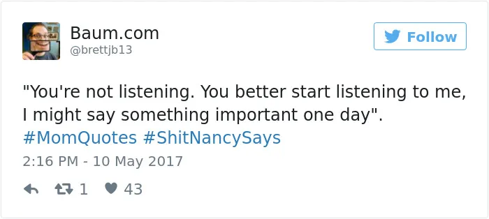 101 Of The Funniest Things That Moms Have Ever Said