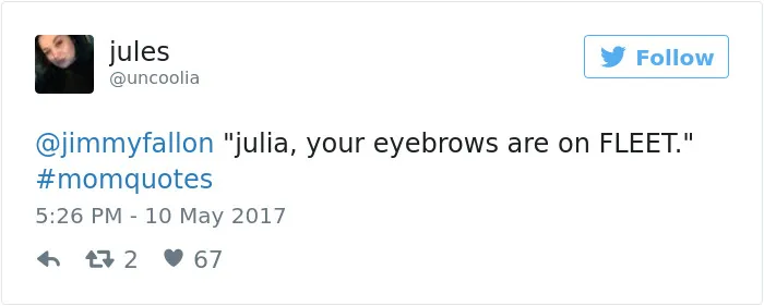 101 Of The Funniest Things That Moms Have Ever Said
