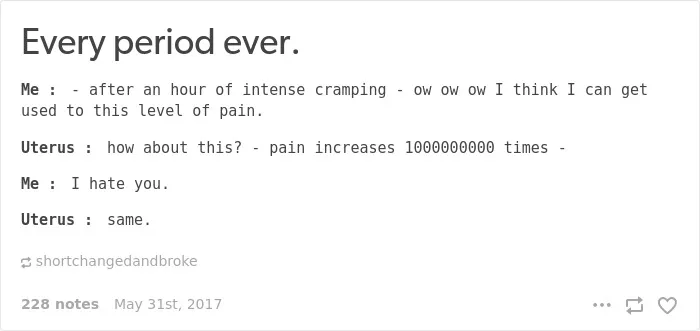 105 Painfully Hilarious Posts About Periods That Only Women Will Understand