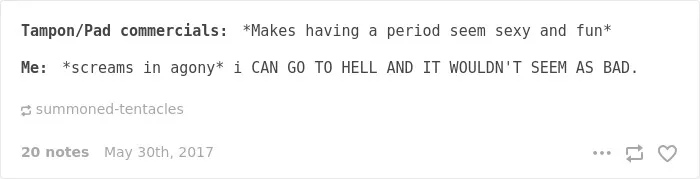 105 Painfully Hilarious Posts About Periods That Only Women Will Understand