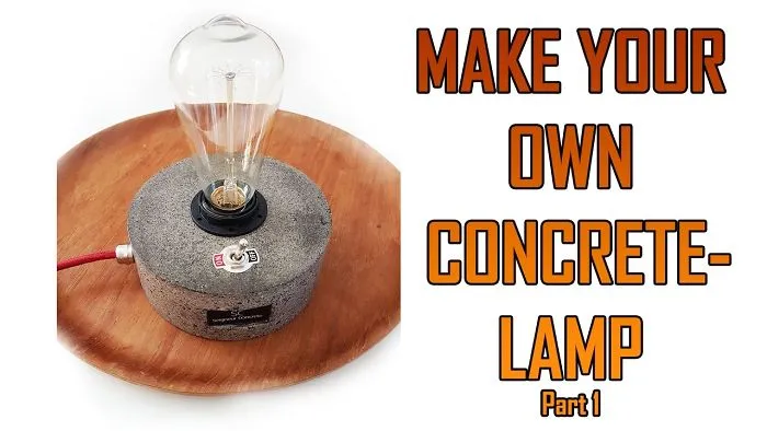 Make A Concrete Lamp Diy