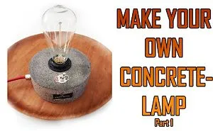 Make A Concrete Lamp Diy