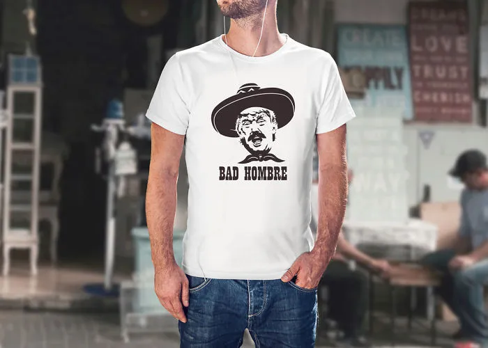 We Have 'one Bad Hombre' Here And...