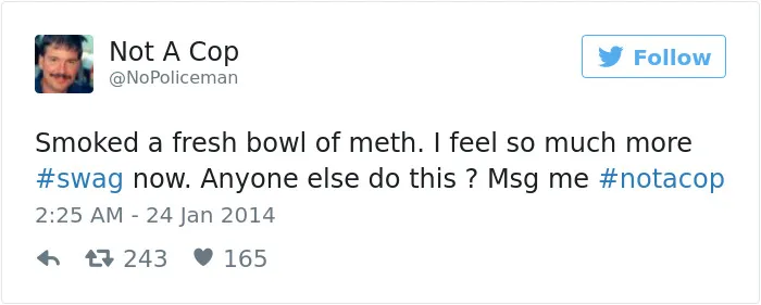 This Twitter Account Is Definitely Not Run By A Cop, And It's Hilarious