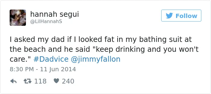 50 Times Dads Had The Funniest Pieces Of Advice And Quotes