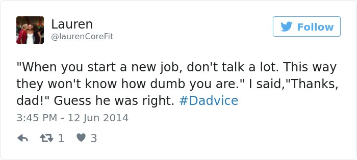 50 Times Dads Had The Funniest Pieces Of Advice And Quotes