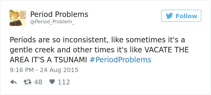 105 Painfully Hilarious Posts About Periods That Only Women Will Understand