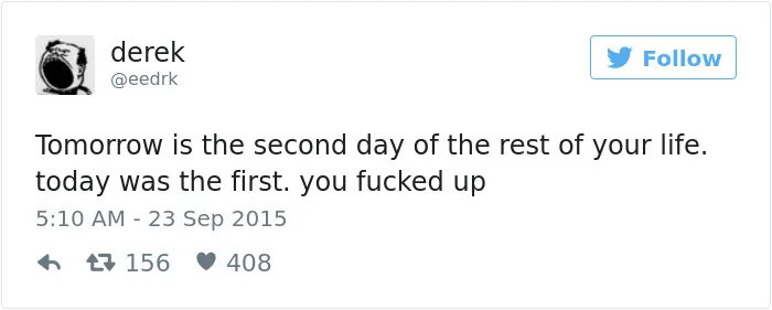 205 Funny Tweets By Derek