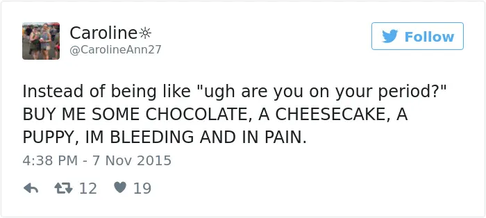 105 Painfully Hilarious Posts About Periods That Only Women Will Understand