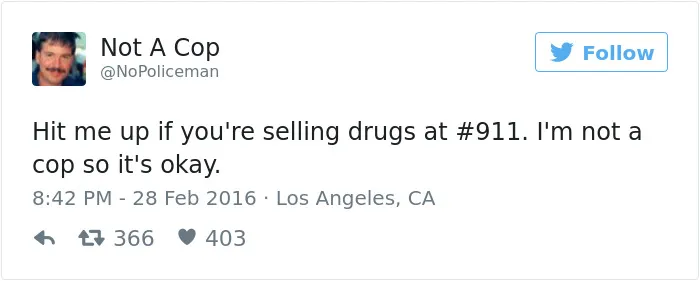 This Twitter Account Is Definitely Not Run By A Cop, And It's Hilarious