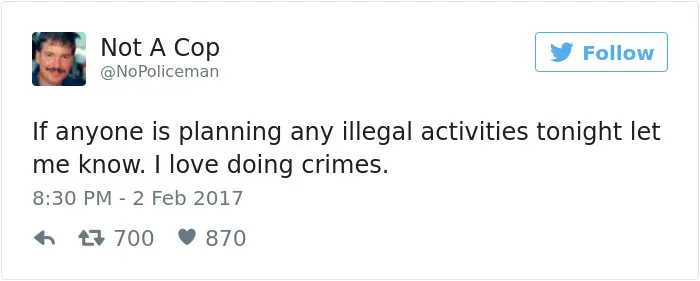 This Twitter Account Is Definitely Not Run By A Cop, And It's Hilarious