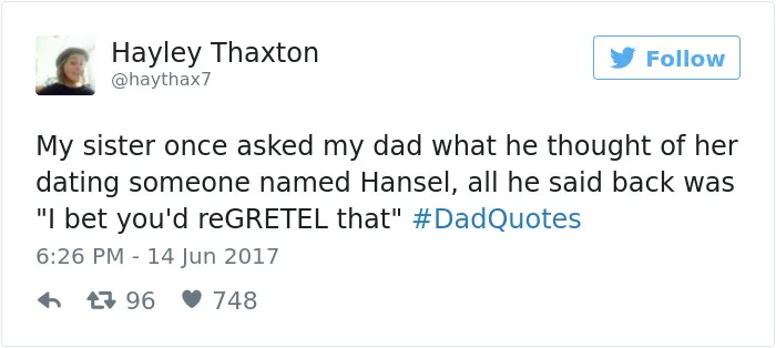 50 Times Dads Had The Funniest Pieces Of Advice And Quotes