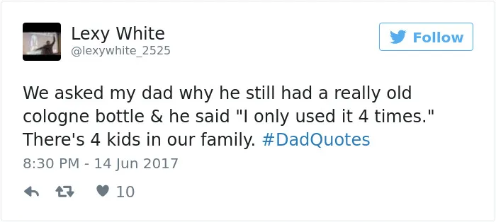 50 Times Dads Had The Funniest Pieces Of Advice And Quotes