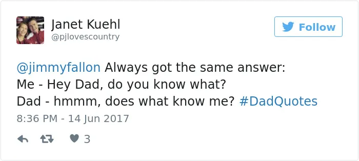 50 Times Dads Had The Funniest Pieces Of Advice And Quotes