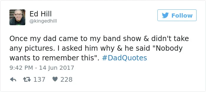 50 Times Dads Had The Funniest Pieces Of Advice And Quotes