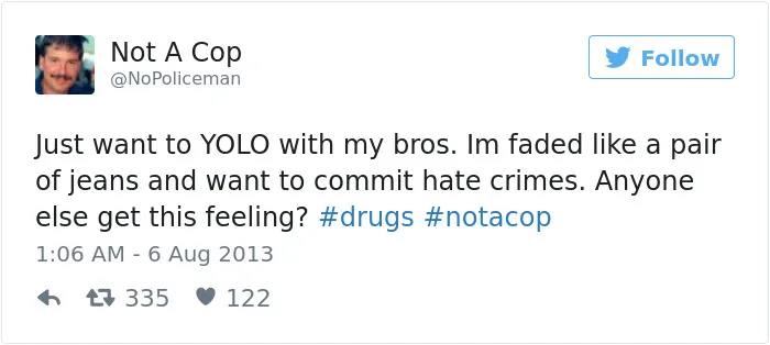 This Twitter Account Is Definitely Not Run By A Cop, And It's Hilarious