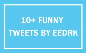 205 Funny Tweets By Derek
